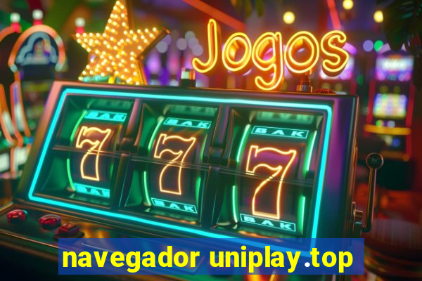 navegador uniplay.top